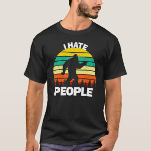 I Hate People Sasquatchbig Foot Vintage Graphic T-Shirt