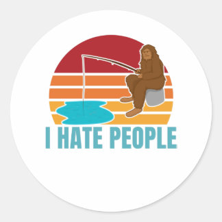 I Hate People Shirt Funny Bigfoot Classic Round Sticker