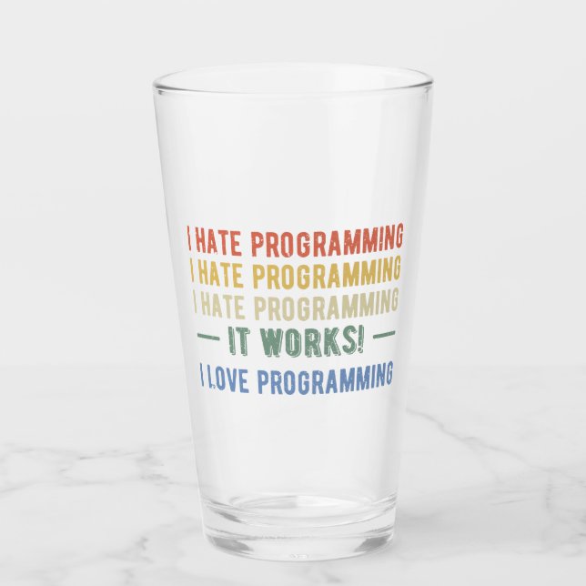I Hate Programming - Funny Programmer I Glass (Front)