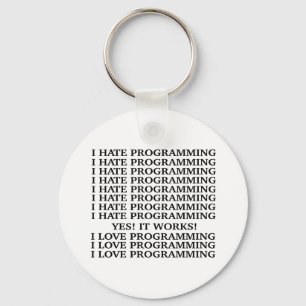 I hate programming / I love programming Key Ring