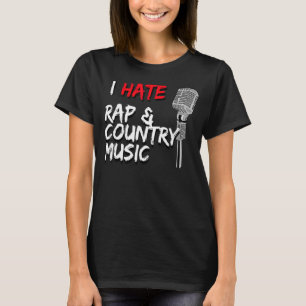 I Hate Rap and Country Music Vintage Microphone T-Shirt