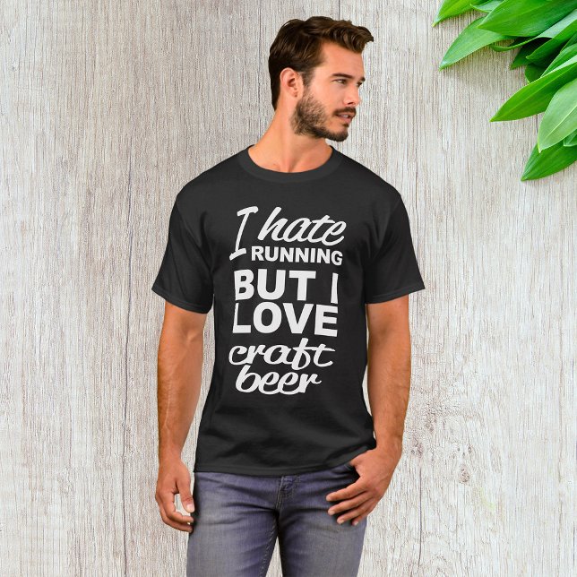 I Hate Running But I Love Craft Beer Mens T-Shirt (Creator Uploaded)