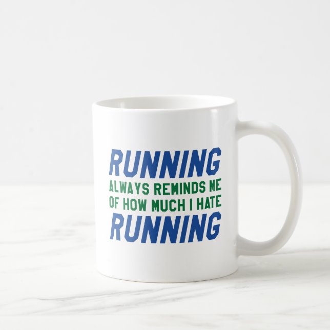 I Hate Running Coffee Mug (Right)
