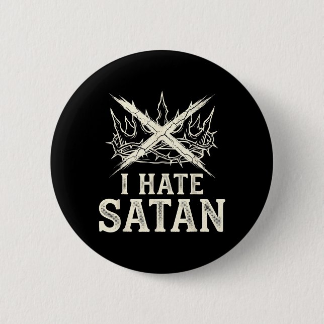 I Hate Satan 6 Cm Round Badge (Front)