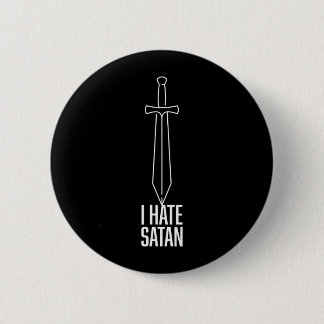 I Hate Satan 6 Cm Round Badge