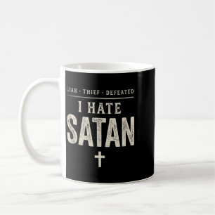 I Hate Satan Coffee Mug