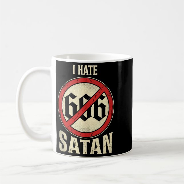 I Hate Satan Coffee Mug (Left)