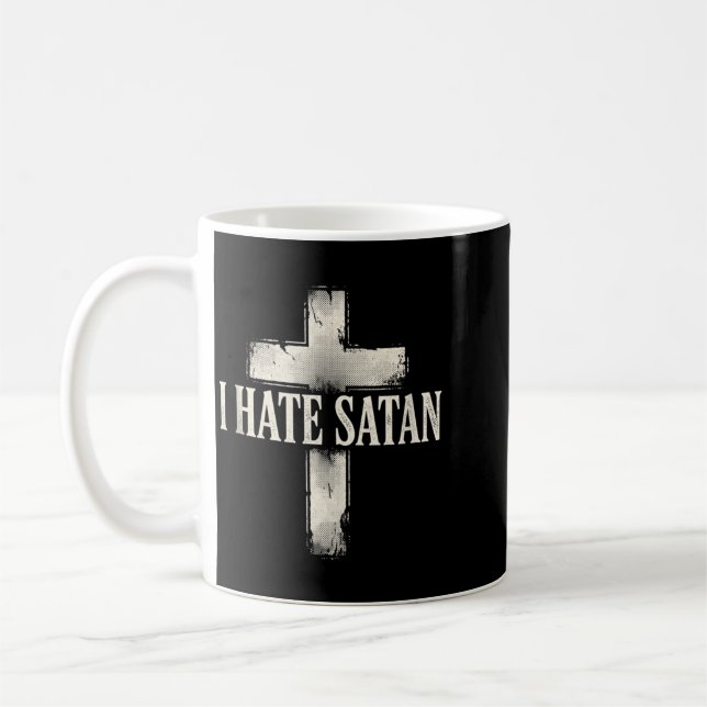 I Hate Satan Coffee Mug (Left)