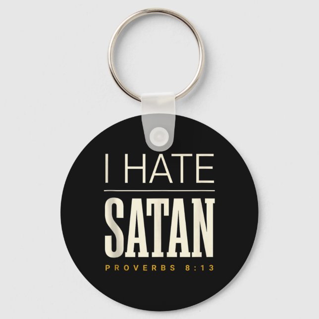 I Hate Satan Key Ring (Front)
