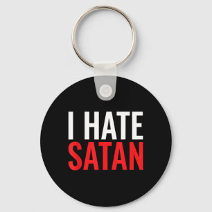 I Hate Satan Key Ring