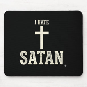 I Hate Satan Mouse Pad