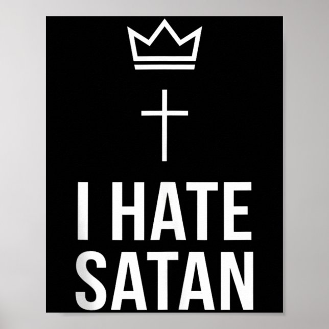 I Hate Satan Poster (Front)