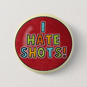 I Hate Shots button