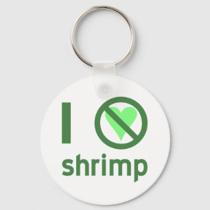 I Hate Shrimp Key Ring