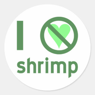 I Hate Shrimp No Love Classic Round Sticker