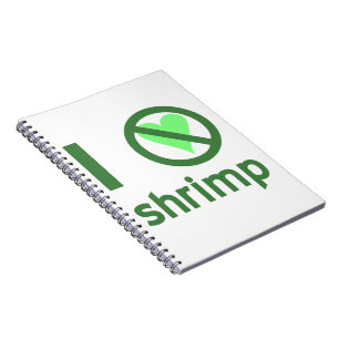 I Hate Shrimp Notebook