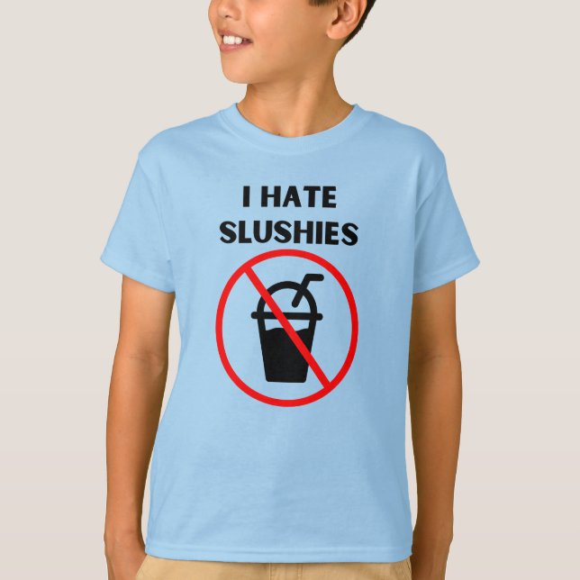 I hate slashes T-Shirt (Front)