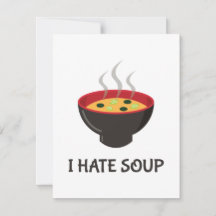 I Hate Soup