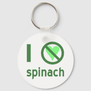 I Hate Spinach No Love Key Ring