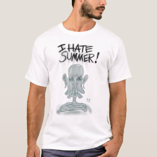 I HATE SUMMER! - sweating and melting T-Shirt