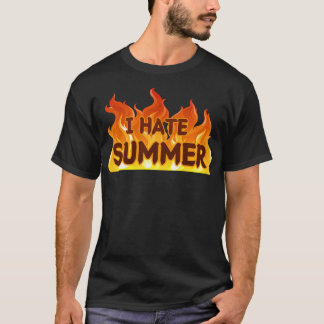 I Hate Summer T-Shirt