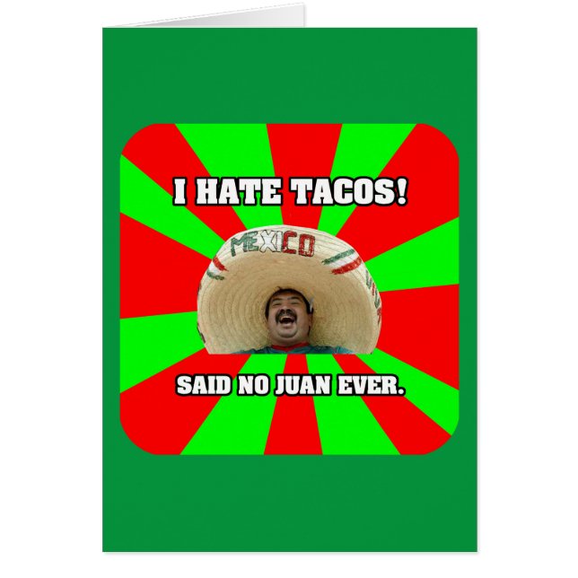 I Hate Tacos (Front)