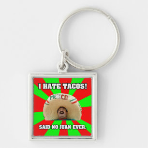 I Hate Tacos Key Ring