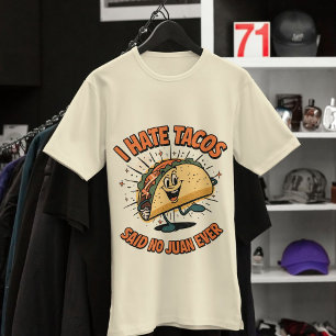 I Hate Tacos, Said No Juan Ever – Funny Taco Pun Tri-Blend Shirt
