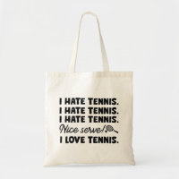 I Hate Tennis
