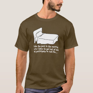 I hate the morning. T-shirt. T-Shirt