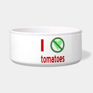 I Hate Tomatoes No Love