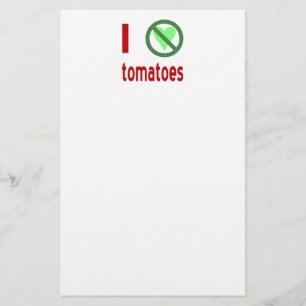 I Hate Tomatoes No Love Stationery