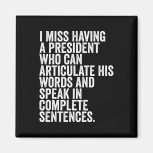 I Hate Trump Miss Having A President Anti-trump Magnet