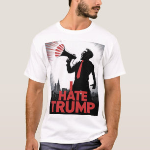  i hate trump T-Shirt