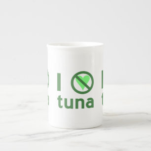 I Hate Tuna I No Love Tuna Bone China Mug