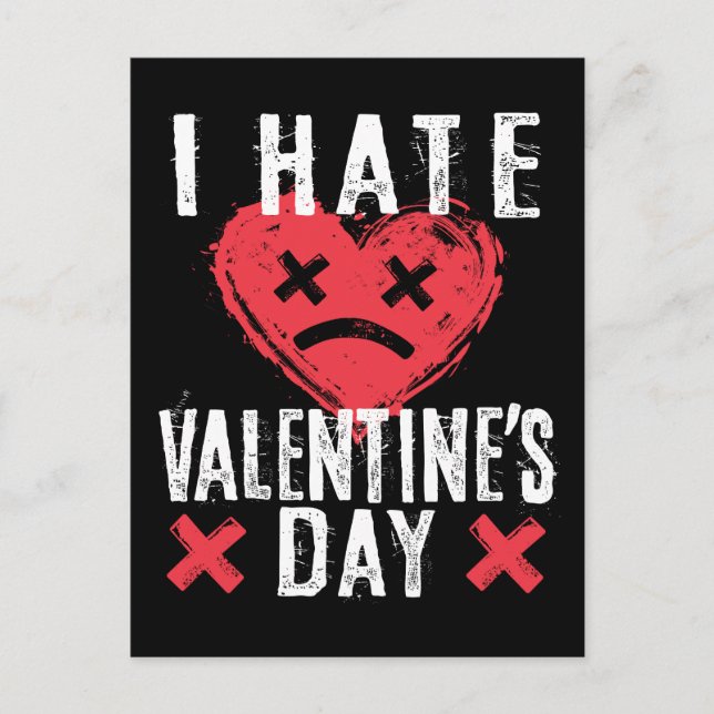 I Hate Valentine's Day Anti-Valentine's Day Postcard (Front)