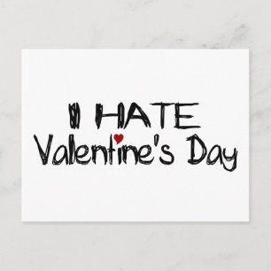 I Hate Valentine'S Day Holiday Postcard