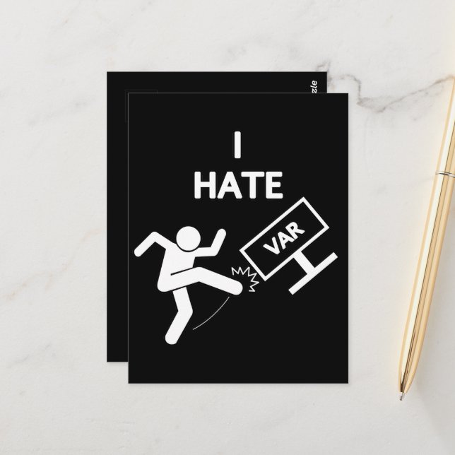 I Hate VAR Postcard (Front/Back In Situ)