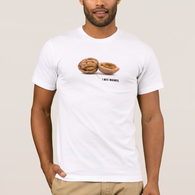 I Hate Walnuts T-Shirt (Front)