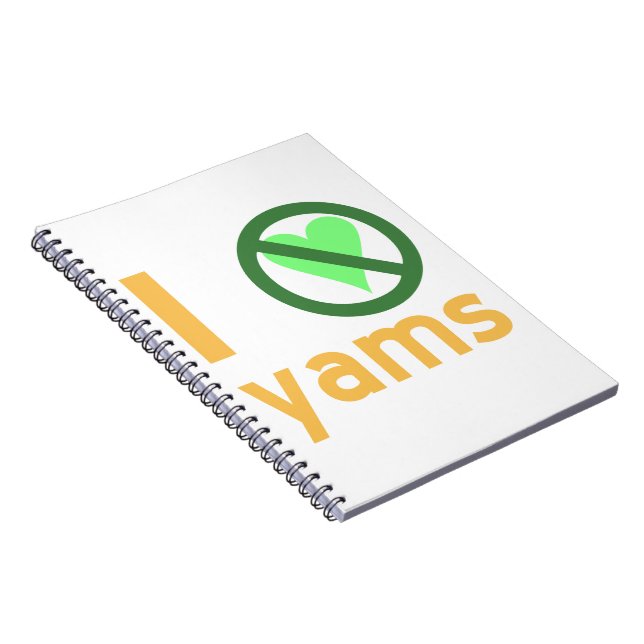 I Hate Yams No Love Notebook (Right Side)