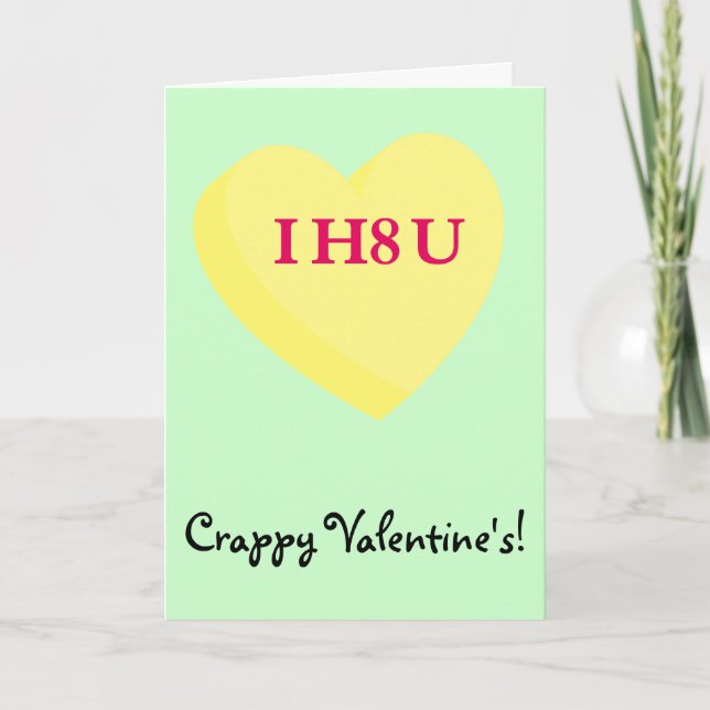 I Hate You and Valentine's Day Too Holiday Card (Front)
