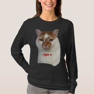 I Hate You Ca People Slogans T-Shirt