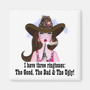 "I Have 3 Ringtones: The Good, The Bad & The Ugly" Magnet
