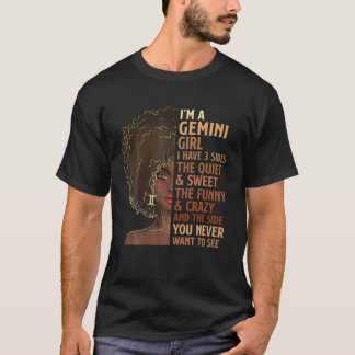 I Have 3 Side Gemini Girl Zodiac Astrology Star Si T-Shirt