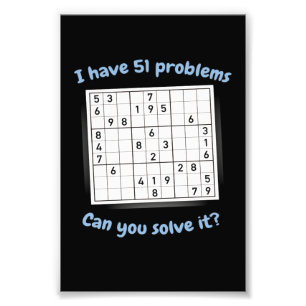 I Have 51 Problems Sudoku Puzzle Japan Photo Print