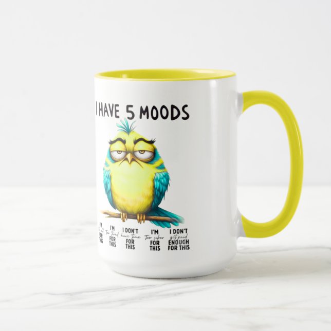 I Have 5 Moods Mug (Right)