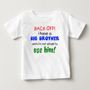 I have a big brother baby T-Shirt