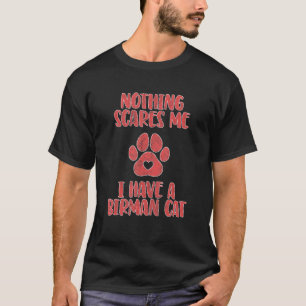 I Have A Birman 1 T-Shirt