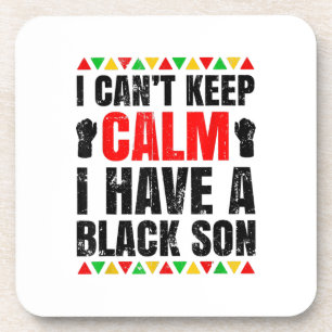 I Have A Black Son Gift For Black Mum Dad Coaster