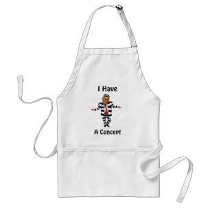 I Have A Concept Apron